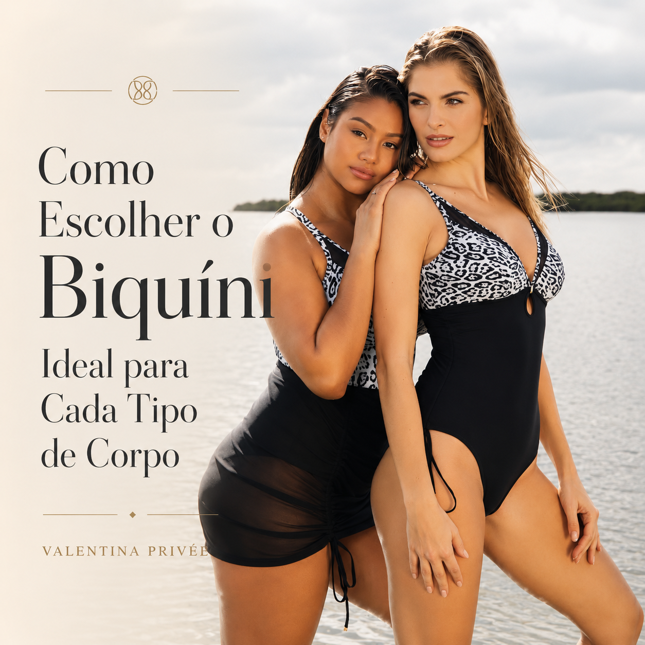 Como Escolher o Biquíni Ideal para Cada Tipo de Corpo | Valentina Privée